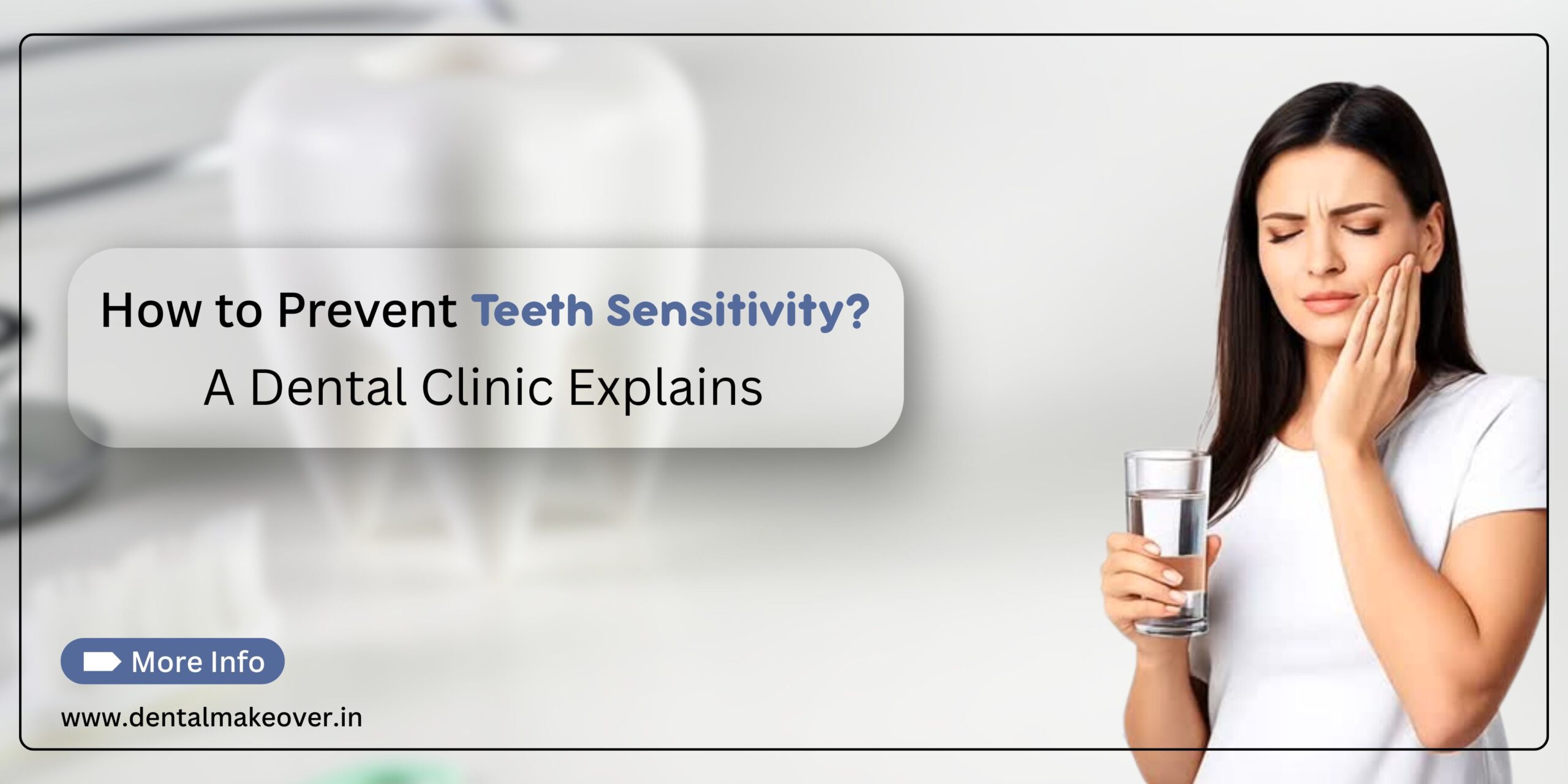 Why Do My Teeth Hurt When I Drink Cold Water? Expert Advice from the Best Dentist in Ghaziabad